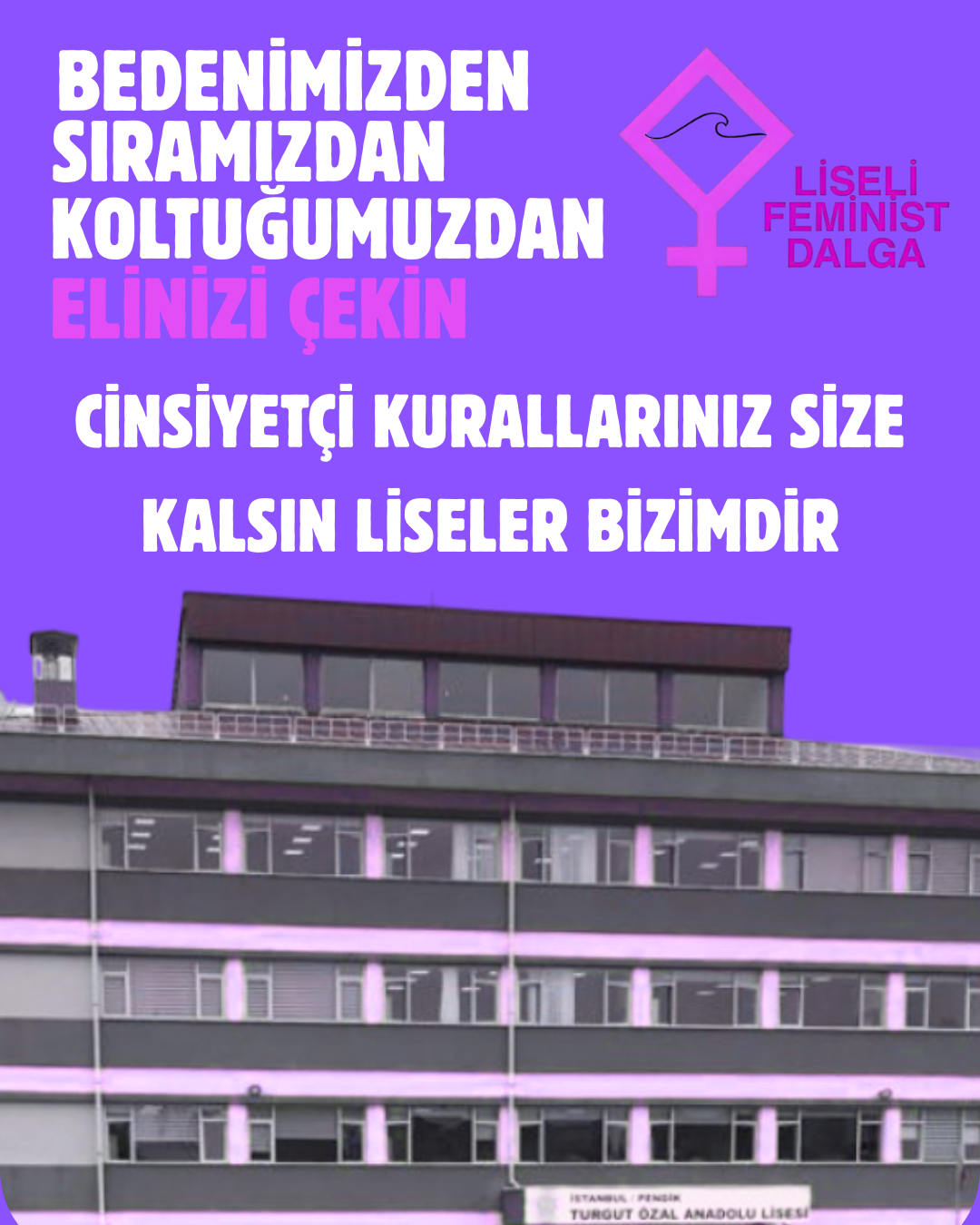 Geri kalmış zihniyet liselerimize girmeyi deniyor!